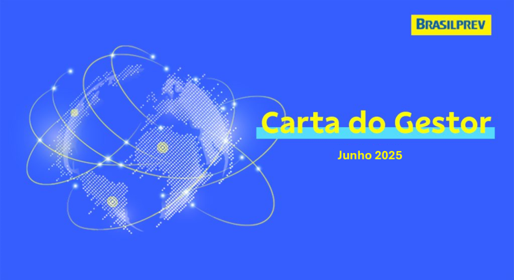 carta do gestor de junho: análise do mercado financeiro